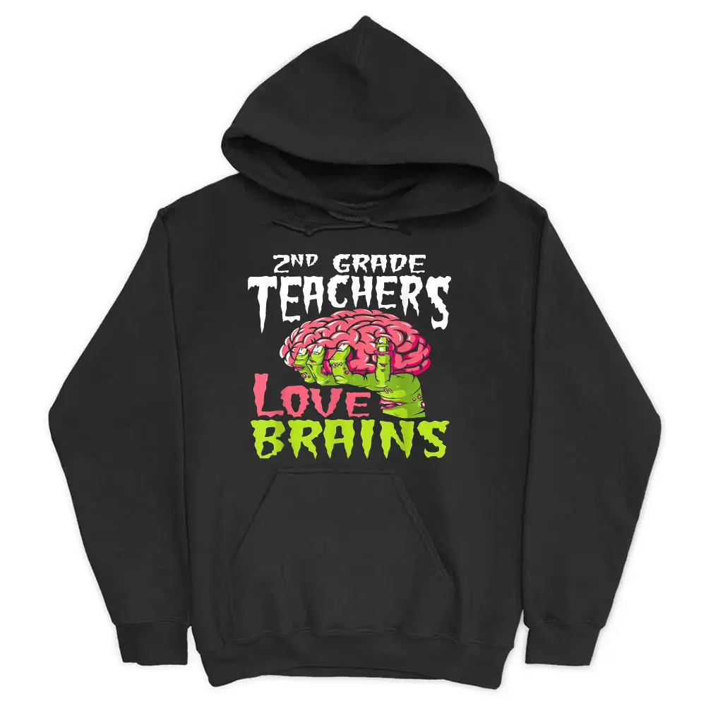 2nd Grade Teachers Love Brains Zombie Teacher Halloween Hoodie - Black